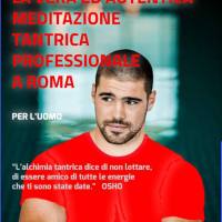 **TANTRA X UOMO ROMA **MULTIORGASMO TANTRICO **MASSAGGIATORE TOP QUALITY PROFESSIONALE